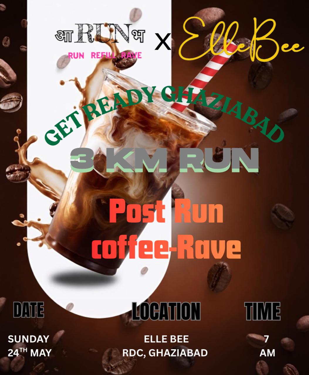 आRUNभ Coffee Rave