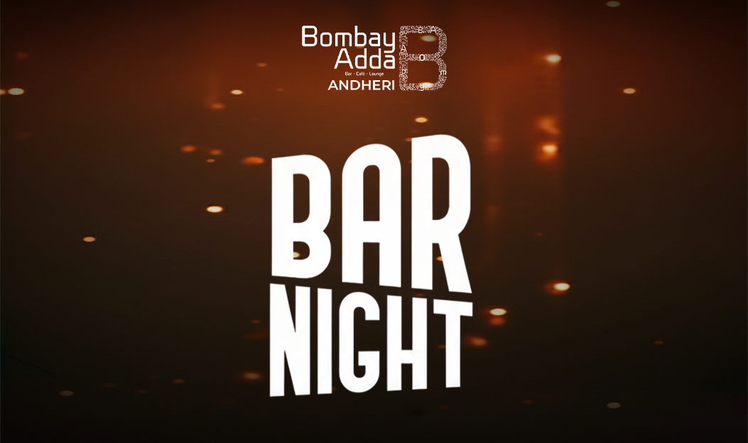 BAR NIGHT
