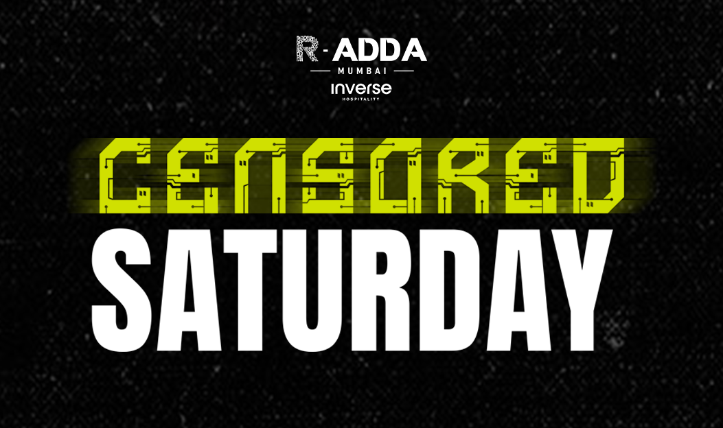 Censored Saturday