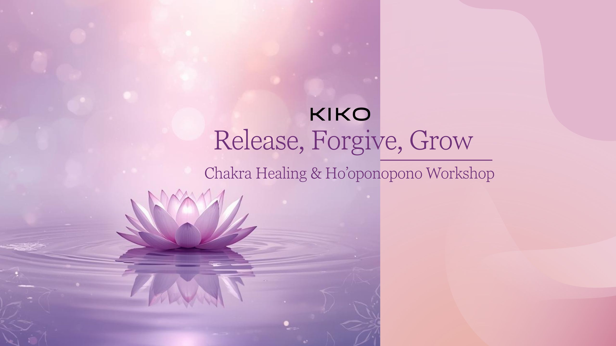 Chakra Healing & Ho’oponopono Workshop