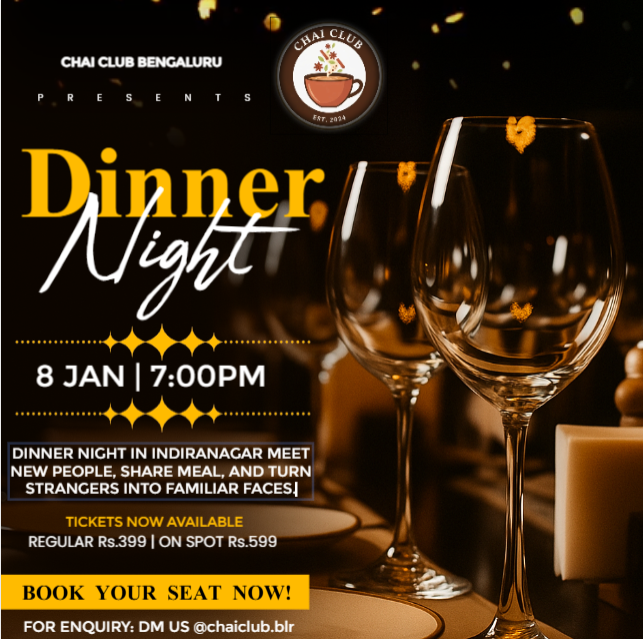 Dinner Night Organized by Chai Club Bengaluru