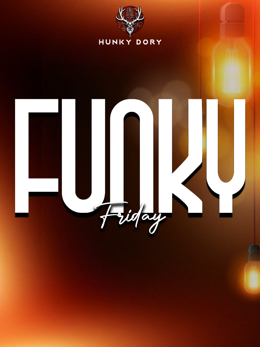 FUNKY FRIDAY | 05 Dec