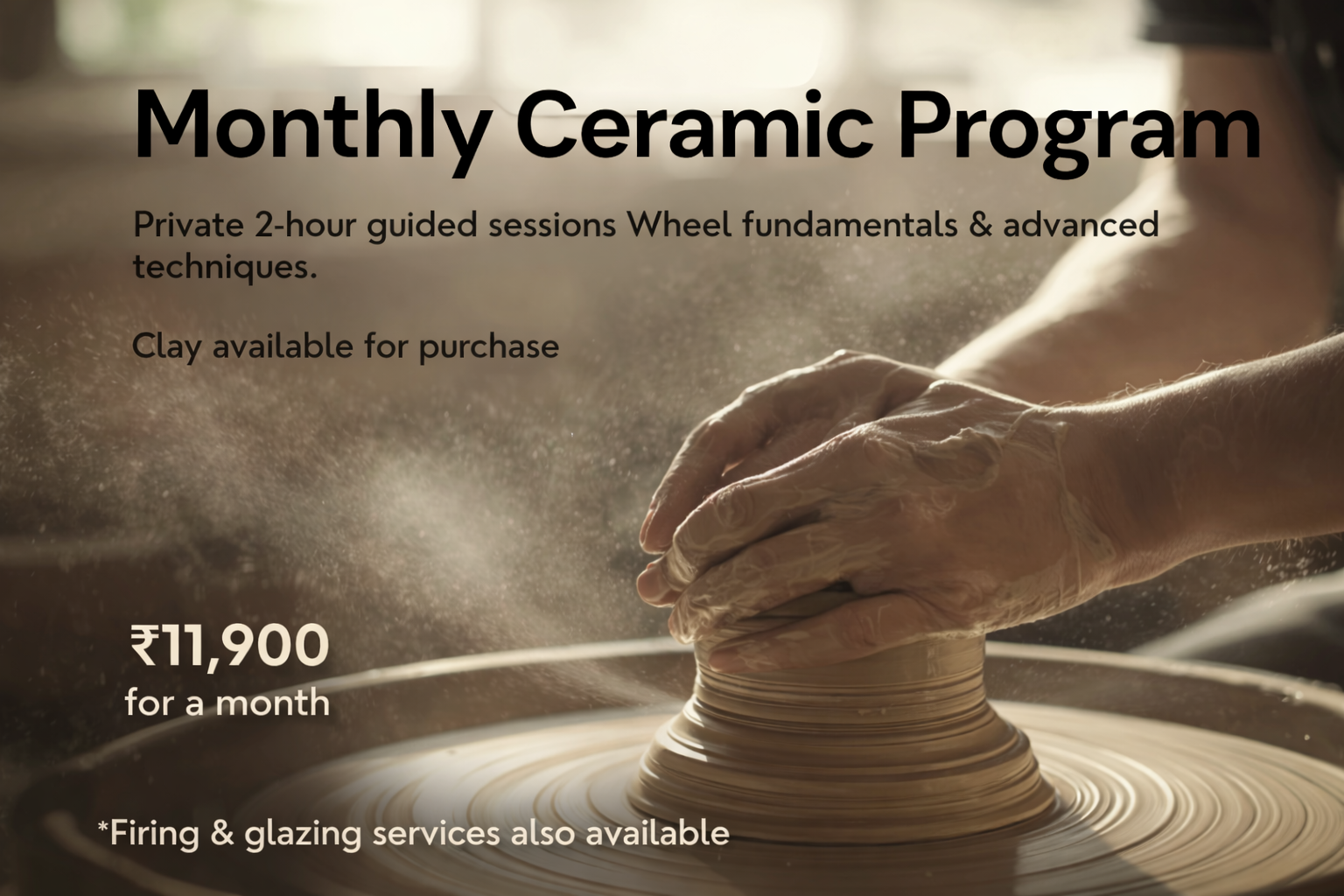 Monthly Ceramic Program