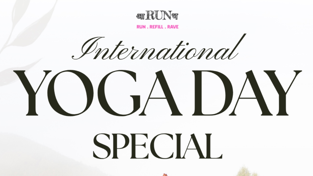 RUN REFILL RAVE x YOGA DAY