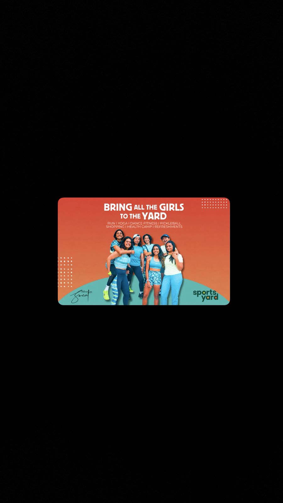 SIS X SPORTS YARD: Girls Run the Yard - Let's Run, Yoga & Dance