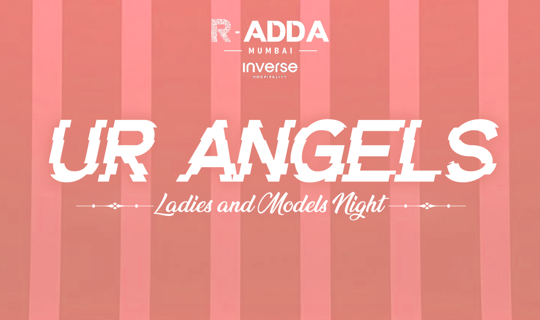 UR Angels Ladies & Models Night